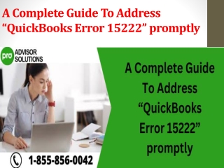 A Complete Guide To Address “QuickBooks Error 15222” promptly