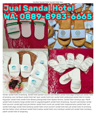 Ö88ᑫ-8ᑫ8౩-ϬϬϬ5 (WA) Gambar Sandal Hotel Supplier Sandal Hotel Semarang