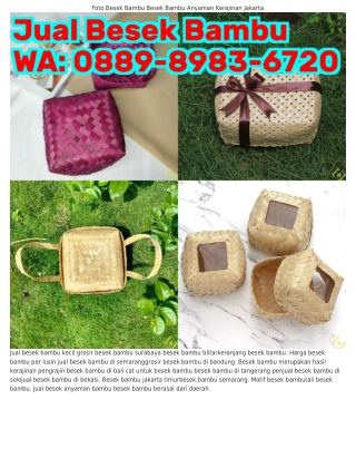 Ö889–898ᣮ–Ϭᜪ2Ö (WA) Jual Besek Bambu Warna Tempat Jual Besek Bambu Di Surabaya