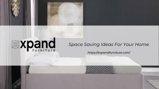 Space Saving Ideas for Your Home | Expand Furniture