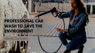 Cleanse Your Car Professionally to Save the Environment
