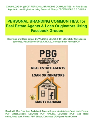 [DOWNLOAD IN @PDF] PERSONAL BRANDING COMMUNITIES for Real Estate Agents & Loan Originators Using Fac