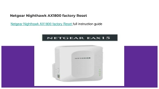 Netgear Nighthawk AX1800 factory Reset  Netgear Nighthawk AX1800 factory Reset full instruction guide
