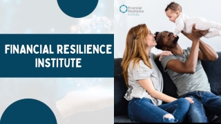 Creation of Financial Wellness Solutions - Financial Resilience Institute