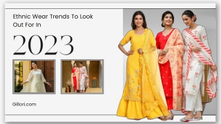 Ethnic Wear Trends To Look Out For In 2023