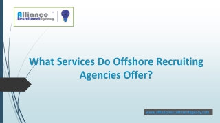 What Services Do Offshore Recruiting Agencies Offer?