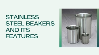 Stainless Steel Beakers and Its features