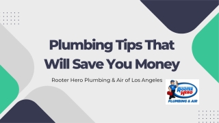 Plumbing Tips That Will Save You Money