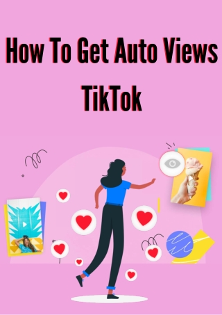 How To Get Auto Views TikTok