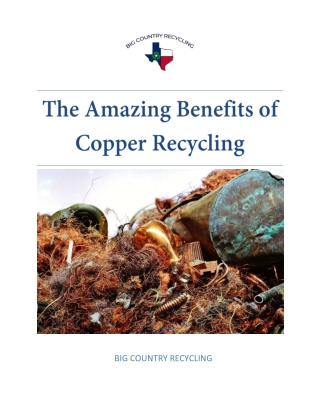 The Amazing Benefits of Copper Recycling