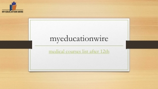 Medical Courses List After 12th | Myeducationwire.com