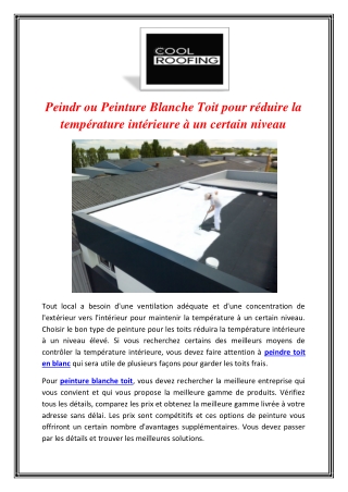 Peindr ou Peinture Blanche Toit pour réduire la température intérieure à un cert