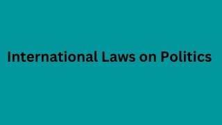 International Laws on Politics