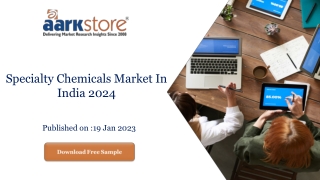 Specialty Chemicals Market In India 2024