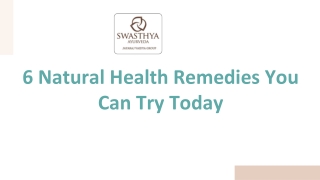 6 Natural Health Remedies You Can Try Today