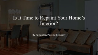 Is It Time to Repaint Your Home’s Interior