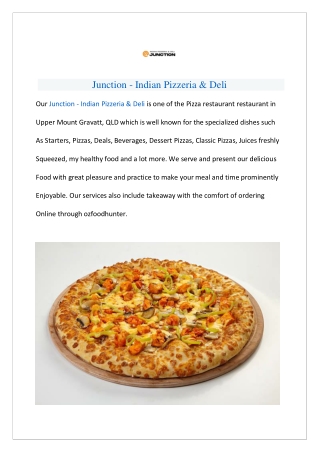 Up To 10% Offer - Junction Indian Pizzeria & Deli - Order Now