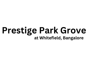 Prestige Park Grove at Whitefield, Bangalore E brochure