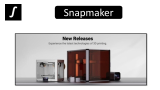 Advantages of Snapmaker 3D printers
