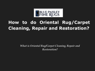 Rug Repair and Restoration Toronto - Rug Repair from Experts! – BluePaisley