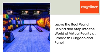 Leave the Real World Behind and Step into the World of Virtual Reality at Smaaash Gurgaon and Pune!