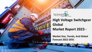 High Voltage Switchgear Market Overview 2023-2032 – Market Growth Analysis