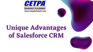 Unique advantages of using Salesforce CRM