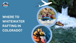 Where to Whitewater Rafting in Colorado | Shoprma