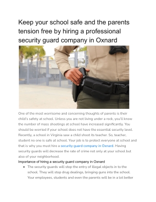 Keep your school safe and the parents tension free by hiring a professional security guard company in Oxnard