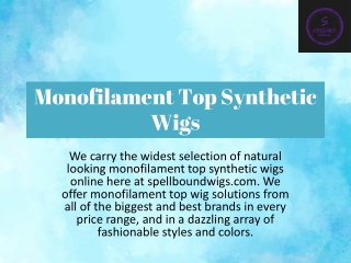 Monofilament Top Synthetic Wigs