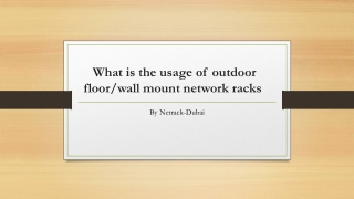 What is the usage of outdoor floor/wall mount network racks