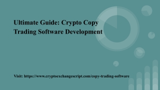 Ultimate Guide: Crypto Copy Trading Software Development