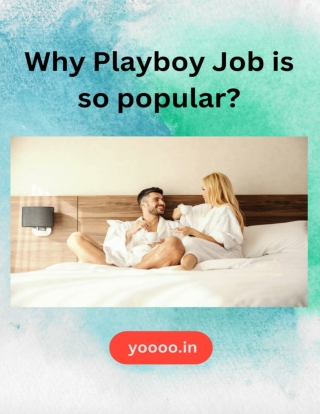 Why Playboy Job is so popular