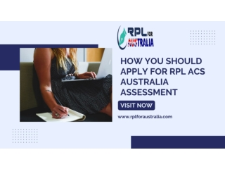 How You Should Apply For RPL ACS Australia Assessment