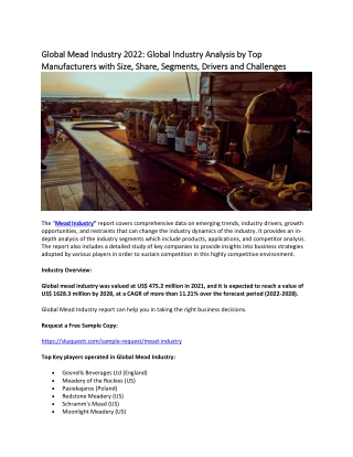 Global Mead Industry 2022: Global Industry Analysis by Top Manufacturers.