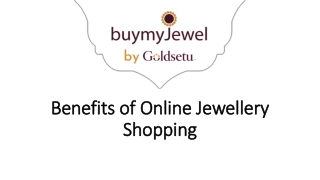 Benefits of Online Jewellery Shopping