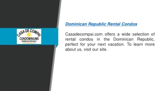 Dominican Republic Rental Condos  Casadecompai.com