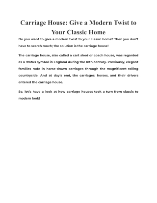 Carriage House: Give a Modern Twist to Your Classic Home