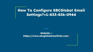 How To Configure SBCGlobal Email Settings  1-833-836-0944