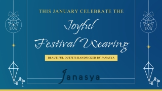 This January Celebrate the Joyful Festival Wearing Beautiful Outfits Handpicked by Janasya
