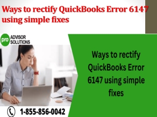 Ways to rectify QuickBooks Error 6147 using simple fixes