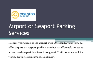 Airport or Seaport Parking Services - OneStopParking.com