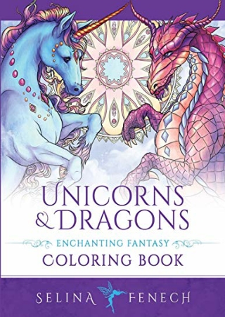 ((DOWNLOAD)) [PDF] Unicorns and Dragons - Enchanting Fantasy Coloring Book