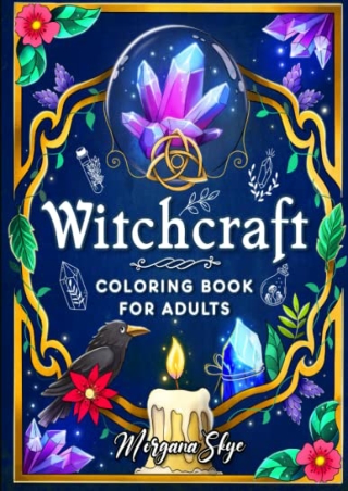 [EPUB] ((DOWNLOAD)) Witchcraft Coloring Book for Adults: Channel Your Creat