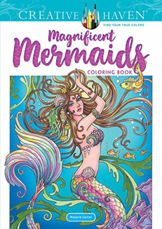 FREE READ [PDF] Creative Haven Magnificent Mermaids Coloring Book (Creative