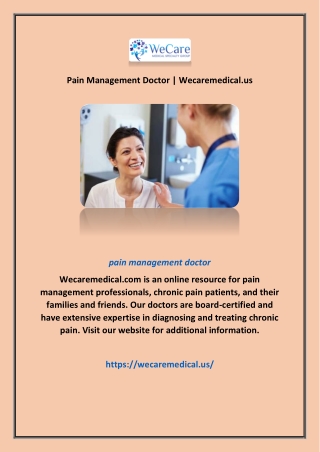 Pain Management Doctor | Wecaremedical.us