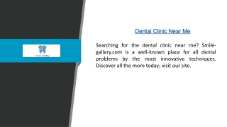 Dental Clinic Near Me  Smile-gallery.com
