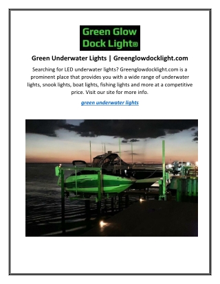 Green Underwater Lights  Greenglowdocklight.com