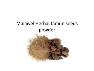 Jamun seeds powder