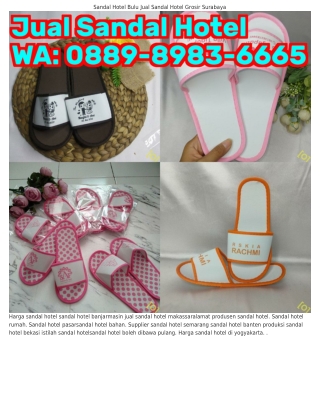 088ᑫ•8ᑫ8ᣮ•ϬϬϬ5 (WA) Membuat Sandal Hotel Jakarta Harga Jual Souvenir Sandal Hote